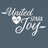 United We Spark Joy by Scot Westwater