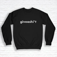 Giveashi*t Tees and and Hoodies