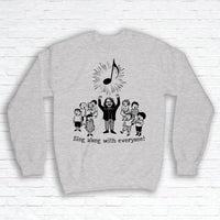 Sing Along With Everybody by Jeff Tweedy - Crewneck Sweatshirt - Athletic Grey